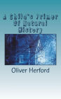 A Child's Primer Of Natural History