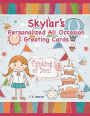 Skylar's Personalized All Occasion Greeting Cards
