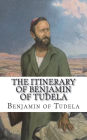 The Itinerary of Benjamin of Tudela
