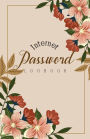 Internet Password Logbook: Internet Password Journal, Password book, The Personal Internet Address & Password Log Book, Logbook To Protect Usernames and Passwords, Password Keeper with 100 pages, Internet Password Organizer with handy format 5.5
