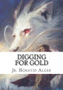 Digging for Gold
