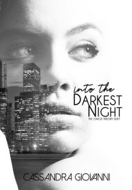 Title: Into the Darkest Night, Author: Cassandra Giovanni