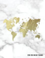 Planner 2018-2019: Marble + Gold World Map 18-Month Weekly Planner July 2018 - Dec 2019 Weekly View To-Do Lists, Inspirational Quotes + Much More