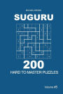 Suguru - 200 Hard to Master Puzzles 9x9 (Volume 5)