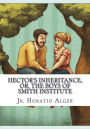 Hector's Inheritance, Or, the Boys of Smith Institute