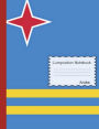 Composition Notebook Aruba: Wide Ruled lined Pages Aruba Flag Book to write in for school, take notes, for kids, students, teachers, homeschool