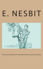 New Treasure Seekers; Or, The Bastable Children in Search of a Fortune