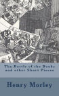 The Battle of the Books and other Short Pieces