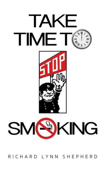 Take time to stop smoking: A how not to smoke handbook