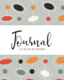 Journal: 1/4 Inch Dot Grid Notebook: 8X10 Dot Journaling Book