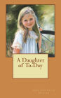 A Daughter of To-Day