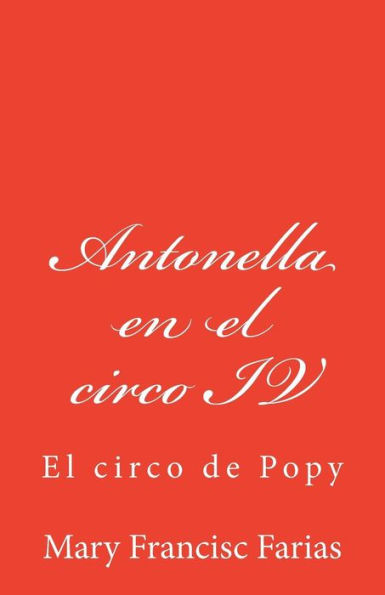 Antonella en el circo IV: El circo de Popy