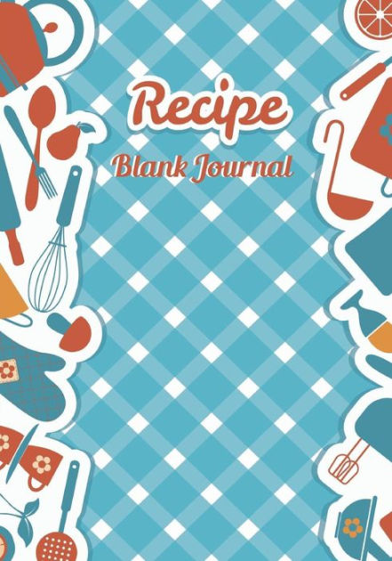 Blank Recipe Book Recipe Notebook Organizer, Blank Recipe Journal to Write in, Personalized Blank Recipe Book, Recipe Journal for Foodies, Family
