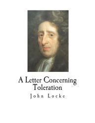 Title: A Letter Concerning Toleration, Author: John Locke