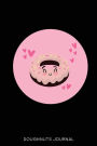 Doughnuts Journal: Donut Notebook Cute Novelty Gift for Girls