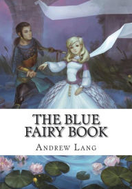 Title: The Blue Fairy Book, Author: Andrew Lang