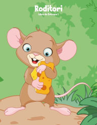 Title: Roditori Libro da Colorare 1, Author: Nick Snels