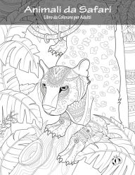 Title: Animali da Safari Libro da Colorare per Adulti 1, Author: Nick Snels