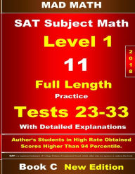 Title: 2018 SAT Subject Level 1 Book C Tests 23-33, Author: John Su