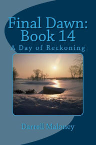 Title: Final Dawn: Book 14: A Day of Reckoning, Author: Allison Chandler