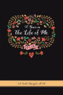 A Year in the Life of Me: A 52 Week Diary for 2021