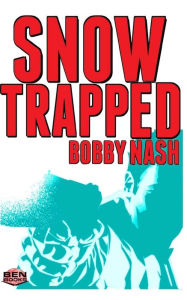 Title: Snow Trapped, Author: Dennis Calero