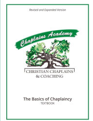 Title: Christian Chaplains & Coaching: The Basics of Chaplaincy, Author: James Kirkland