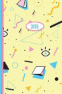 2019 Planner - Geometric Yellow: Daily Weekly Monthly Annual Organizer Scheduler with Contacts & Passwords & Birthdays