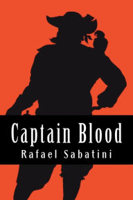 Title: Captain Blood, Author: Rafael Sabatini