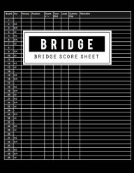 Title: Bridge Score Sheet: Bridge Scoring Game Record Level Keeper Book, Bridge Scoresheet, Bridge Score Card, Lets you track your whole afternoon play, Size 8.5 x 11 Inch, 100 Pages, Author: BG Publishing