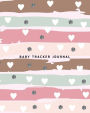 Baby Tracker Journal: Baby Daily Log For Tracker a Baby Activity (Sleep, Play, Changes, Breastfeeding) With 108 Pages 8