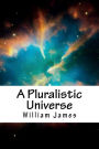 A Pluralistic Universe