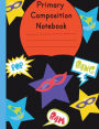 Primary Composition Notebook: Super Hero Story Journal: School Grade Level K-2 Practice Penmanship, 7.44 x 9.69 100 Dotted Midline Pages: Creative Notebook For Early Childhood to Kindergarten First and Second Grades