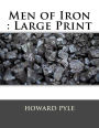 Men of Iron: Large Print