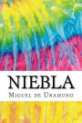 Niebla: Includes MLA Style Citations for Scholarly Secondary Sources, Peer-Reviewed Journal Articles and Critical Academic Research Essays (Squid Ink Classics SPANISH EDITION)