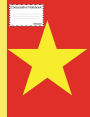Vietnam Composition Notebook: Wide Ruled lined Pages Book to write in for school, take notes, for veterans, students, history teachers, homeschool, Vietnamese Flag Cover