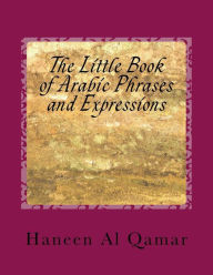 Title: The Little Book of Arabic Phrases and Expressions, Author: Haneen Al Qamar