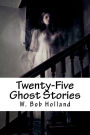 Twenty-Five Ghost Stories