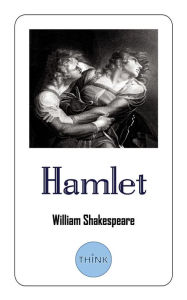 Title: Hamlet: The Tragedy of Hamlet, Prince of Denmark, Author: William Shakespeare