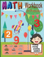 Math Workbook for Preschool Reading Tracing Counting Numbers: Basic Math for kids age 0-5 , See and Say, Count and Match, Write the Numbers and words