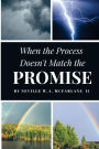 When the process doesn't match the promise
