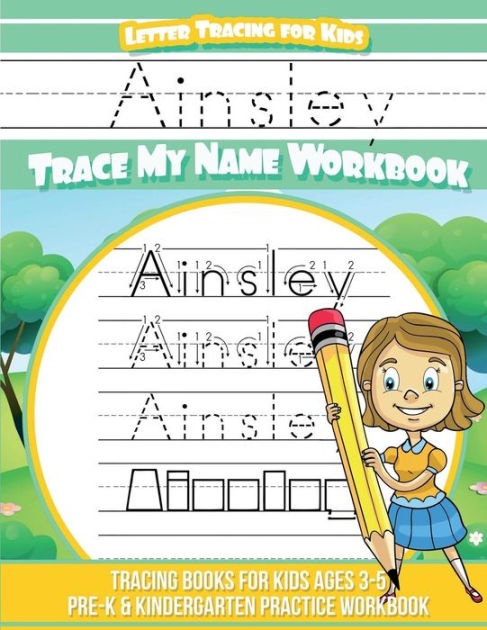 ainsley-letter-tracing-for-kids-trace-my-name-workbook-tracing-books