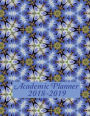 Academic Planner 2018-2019: Elegant Violet Blue Flower Pattern Cover for your School Planner includes Yearly, Monthly, and Weekly Calendars. A perfect gift for a Teacher, Parent, Student, Home School, Busy Mom or Dad. August 2018 Through July 2019. Planne