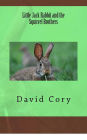 Little Jack Rabbit and the Squirrel Brothers