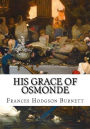 His Grace of Osmonde