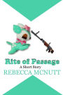 Rite of Passage: A Short Story