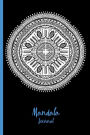 Mandala Journal: #7 - Color the Cover or Leave As Is - 6 x 9