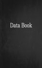 Data Book: 1/4 Inch Lined, Memo Book, 5x8, 104 Pages