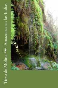 Title: Amazonas en las Indias, Author: Tirso de Molina