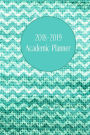 2018-2019 Academic Planner: Monthly/Weekly Planner with Extras / Teal Chevron Cover / 6